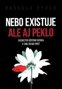 NEBO EXISTUJE ALE AJ PEKLO (slovensky)