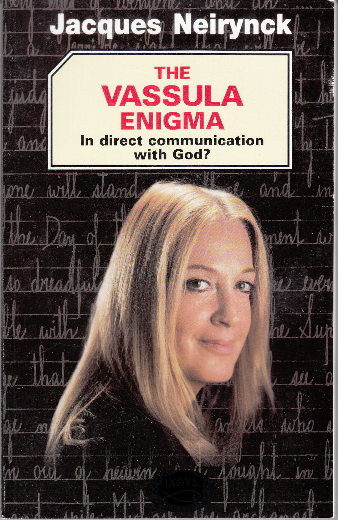 THE VASSULA ENIGMA in direct communication with God?