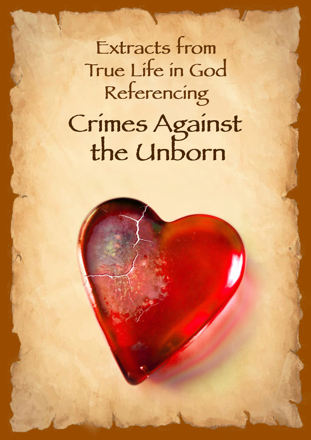 Booklet : Extracts from True Life in God Referencing Crimes Against the Unborn